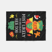 Most Likely To Decorate Her Dog Nutcracker Christm フリースブランケット (正面(横))