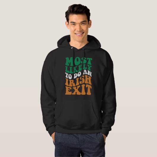 Most Likely To Do An Irish Exit  Apparel Groovy パーカ (正面フル)