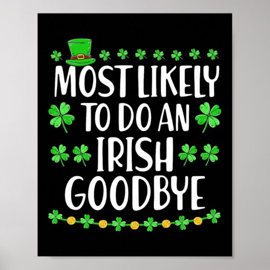 Most Likely To Do An Irish Exit Goodbye 1 ポスター (正面)