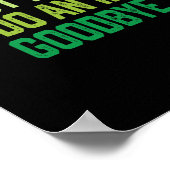 Most Likely To Do An Irish Goodbye 1  ポスター (角)