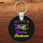 Most Likely To Drink A Hurricane Mardi Gras Family キーホルダー (正面)