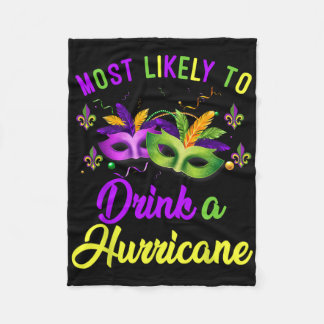 Most Likely To Drink A Hurricane Mardi Gras Family フリースブランケット