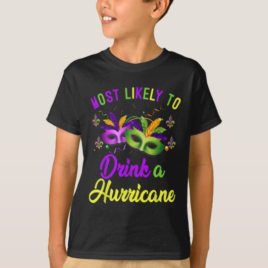 Most Likely To Drink A Hurricane Mardi Gras Family Tシャツ (正面)