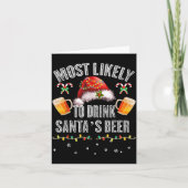 Most Likely To Drink All Santa’s Beer Christmas Dr カード (正面)