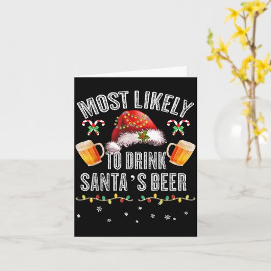 Most Likely To Drink All Santa’s Beer Christmas Dr カード (黄色い花)