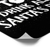 Most Likely To Drink All Santas Beer Funny Christm ポスター (角)