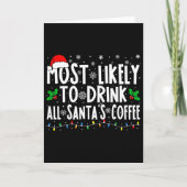 Most Likely To Drink All Santa's Coffee Matching C カード (正面)