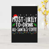 Most Likely To Drink All Santa's Coffee Matching C カード (黄色い花)