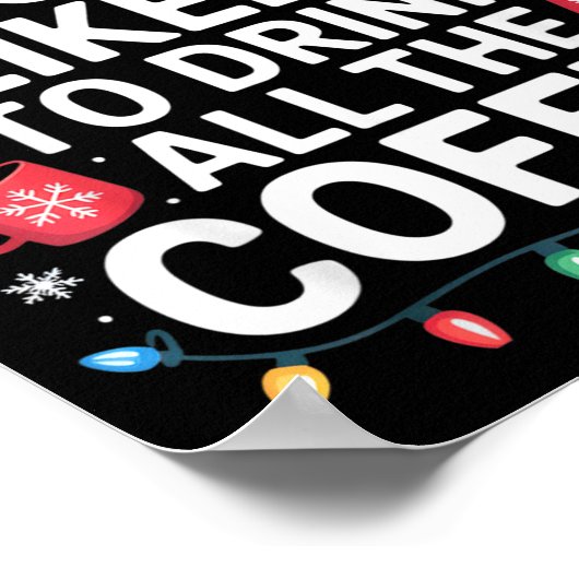 Most Likely To Drink All The Coffee Funny Christma ポスター (角)