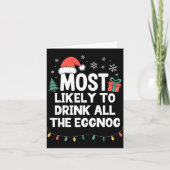 Most Likely To Drink All The Eggnog Christmas Funn カード (正面)