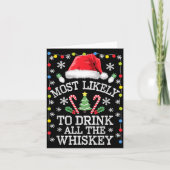 Most Likely To Drink All The Whiskey Funny Christm カード (正面)