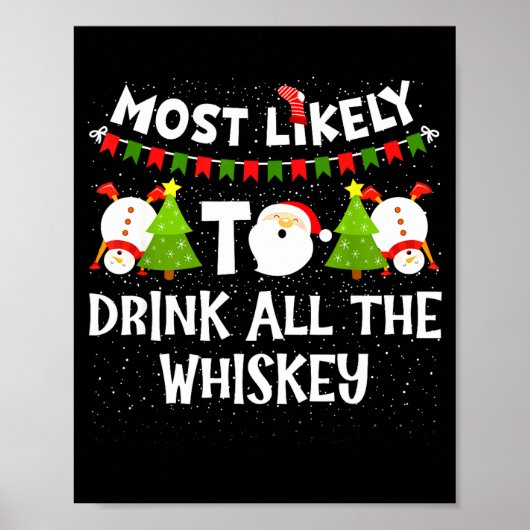 Most Likely To Drink All The Whiskey Funny Family  ポスター (正面)