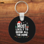 Most Likely To Drink All The Wine Christmas Funny キーホルダー (正面)