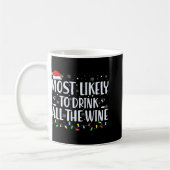 Most Likely To Drink All The Wine Christmas T Shir コーヒーマグカップ (左)