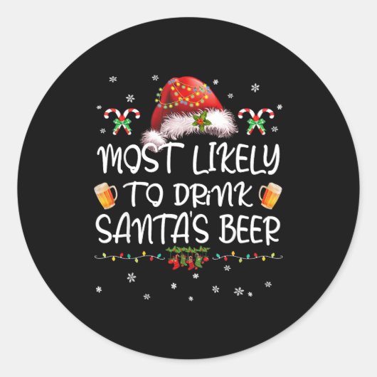 Most Likely To Drink Santa Beer Funny Christmas Dr ラウンドシール (正面)