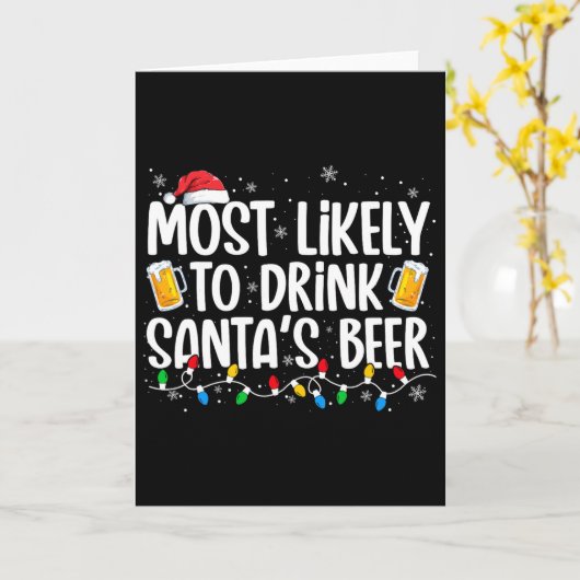 Most Likely To Drink Santa's Beer Fun Christmas Dr カード (黄色い花)