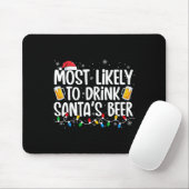 Most Likely To Drink Santa's Beer Fun Christmas Dr マウスパッド (マウス)