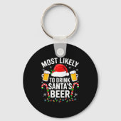 Most Likely To Drink Santa's Beer Funny Drinking C キーホルダー (正面)