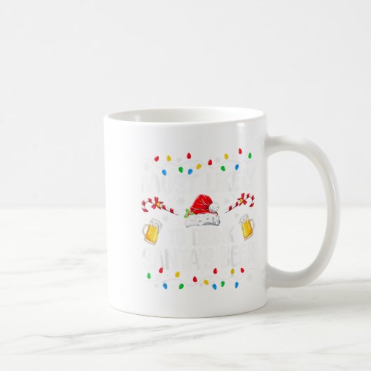 Most Likely To Drink Santa's Beer Funny Drinking C コーヒーマグカップ (右)