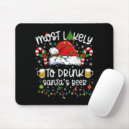 Most Likely To Drink Santa's Beer Funny Drinking C マウスパッド (マウス)