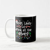 Most Likely To Drink With The Elves C-hristmas Mat コーヒーマグカップ (左)