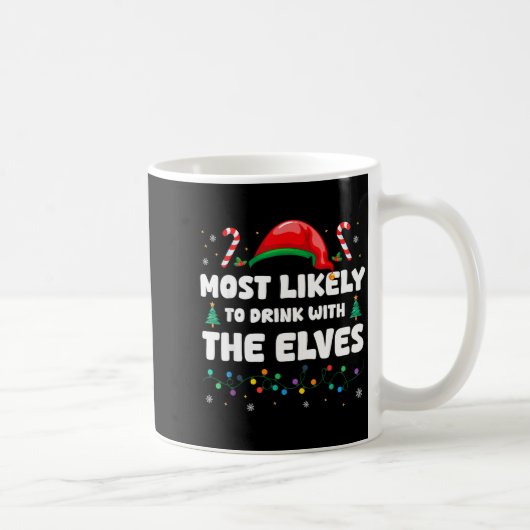 Most Likely To Drink With The Elves Christmas Humo コーヒーマグカップ (右)