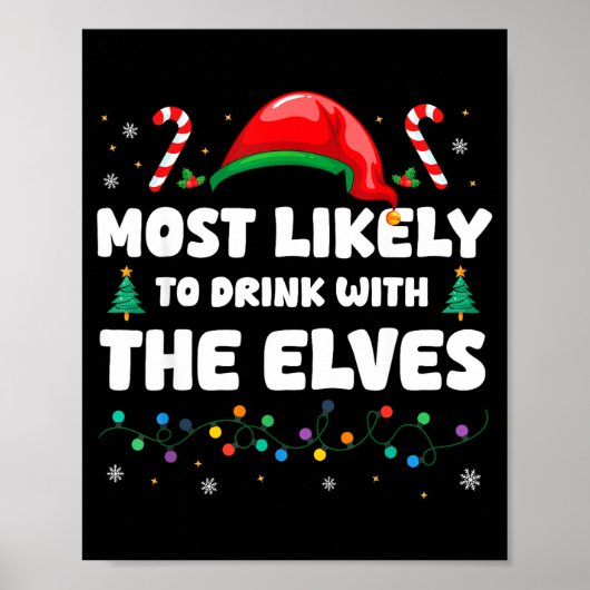 Most Likely To Drink With The Elves Christmas Humo ポスター (正面)