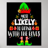 Most Likely To Drink With The Elves Matching Chris ポスター (正面)