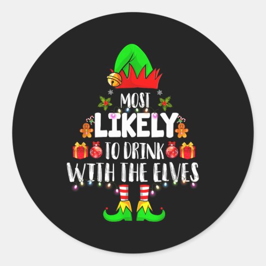 Most Likely To Drink With The Elves Matching Chris ラウンドシール (正面)