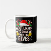 Most Likely To Drink With The Elves Shirt Drinking コーヒーマグカップ (左)