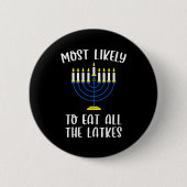Most Likely To Eat All Latkes Hanukkah Group Match 缶バッジ (正面)