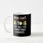 Most Likely To Eat All The Christmas Cookies Match コーヒーマグカップ (左)