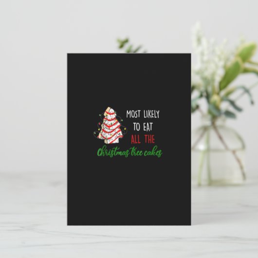 Most Likely To Eat All The Christmas Tree Cakes Fu 招待状 (スタンド正面)