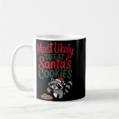 Most Likely To Eat Santa's Cookies Christmas Racco コーヒーマグカップ (左)