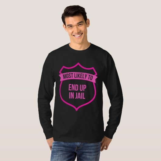 Most likely to End up in Jail Bachelorette  Group Tシャツ (正面フル)