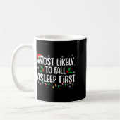 Most Likely To Fall Asleep First Funny Xmas Family コーヒーマグカップ (左)