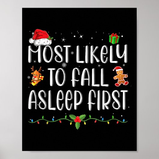 Most Likely To Fall Asleep First Funny Xmas Family ポスター (正面)