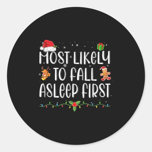 Most Likely To Fall Asleep First Funny Xmas Family ラウンドシール (正面)