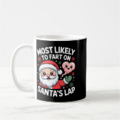 Most Likely To Fart On Santa’s Lap Funny Christmas コーヒーマグカップ (左)
