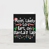 Most Likely To Fart On Santa's Lap C-hristmas Matc カード (正面)