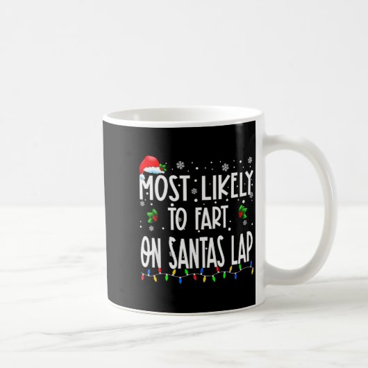 Most Likely To Fart On Santa's Lap Christmas Match コーヒーマグカップ (右)