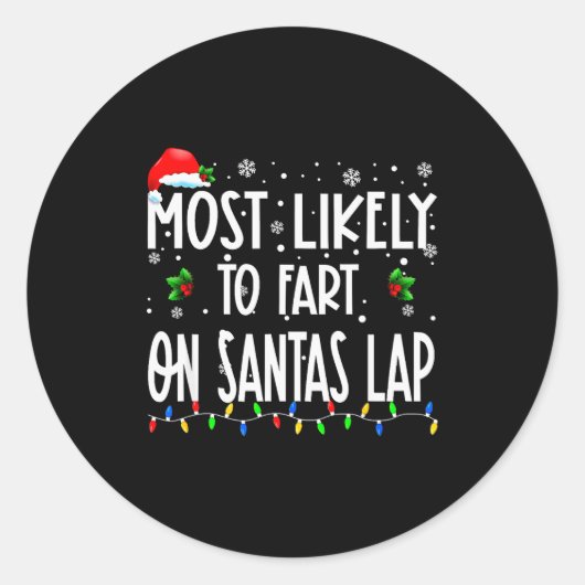 Most Likely To Fart On Santa's Lap Christmas Match ラウンドシール (正面)
