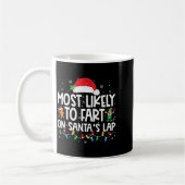 Most Likely To Fart On Santa's Lap Family Christma コーヒーマグカップ (左)