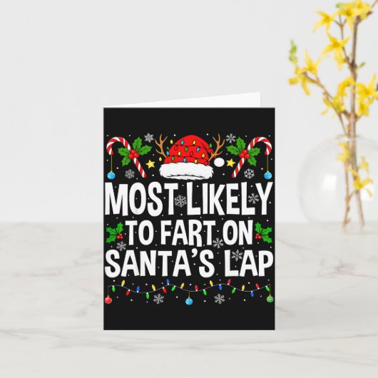Most Likely To Fart On Santa's Lap Family Matching カード (黄色い花)