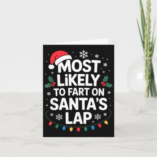 Most Likely To Fart On Santa's Lap Family Matching カード (正面)