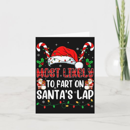 Most Likely To Fart On Santa's Lap Family Matching カード (正面)