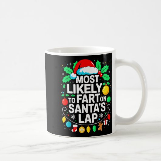 Most Likely To Fart On Santa's Lap Family Matching コーヒーマグカップ (右)