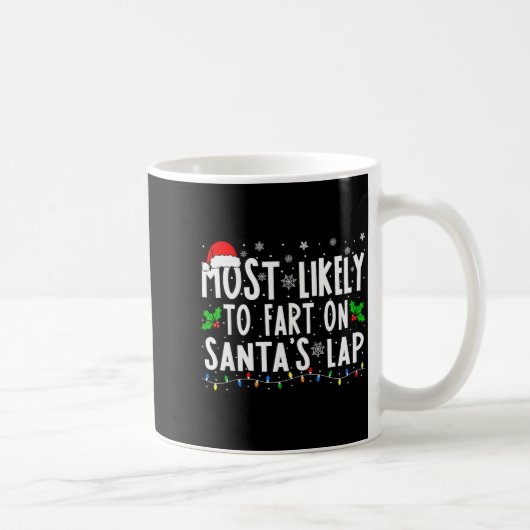 Most Likely To Fart On Santa's Lap Family Matching コーヒーマグカップ (右)