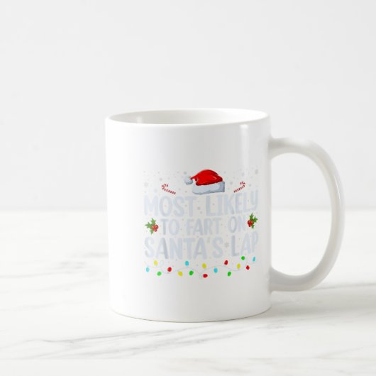 Most Likely To Fart On Santa's Lap Family Matching コーヒーマグカップ (右)