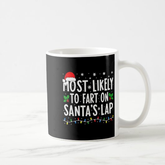 Most Likely To Fart On Santa's Lap Family Matching コーヒーマグカップ (右)